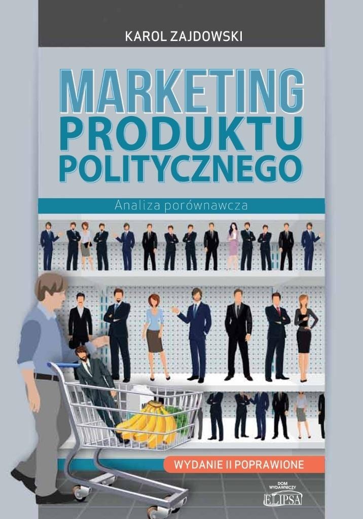 Karol Zajdowski - Marketing of a political product