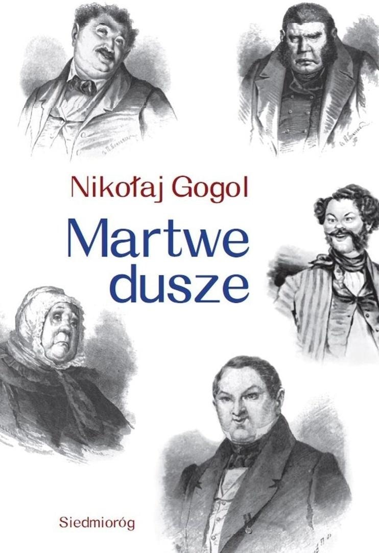 Nikolai Gogol - Dead Souls - classic of Russian literature
