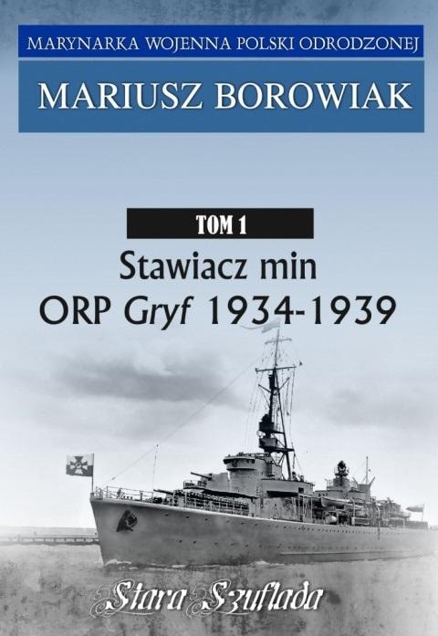 Mariusz Borowiak - The Navy of Reborn Poland Vol. 1