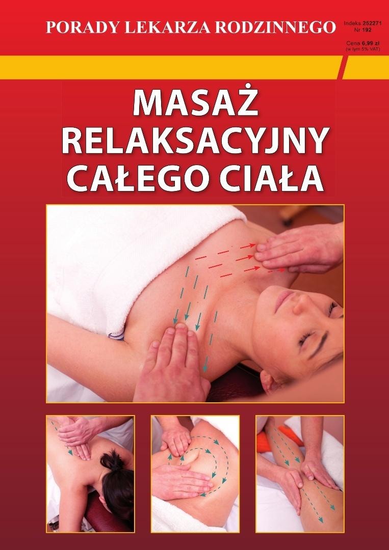 Emilia Chojnowska - Relaxation massage of the whole body - guide