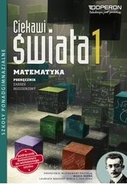 Mathematics LO 1 Ciekawi podróże ZR w.2015 OPERON - Textbook for high school
