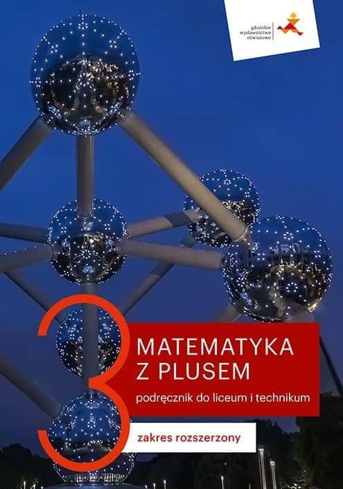 GWO Mathematics with Plus 3 - textbook for high school and technical school
