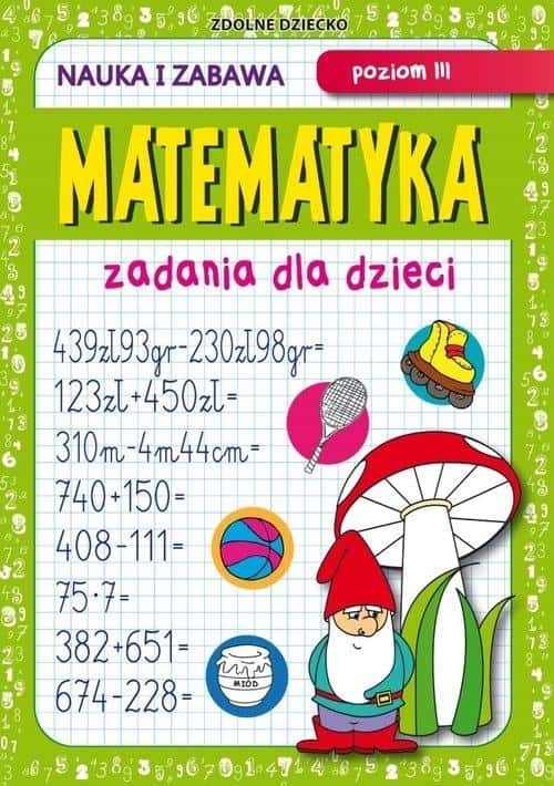 LITERAT Mathematics. Tasks for children. Level III - develop mathematical skills