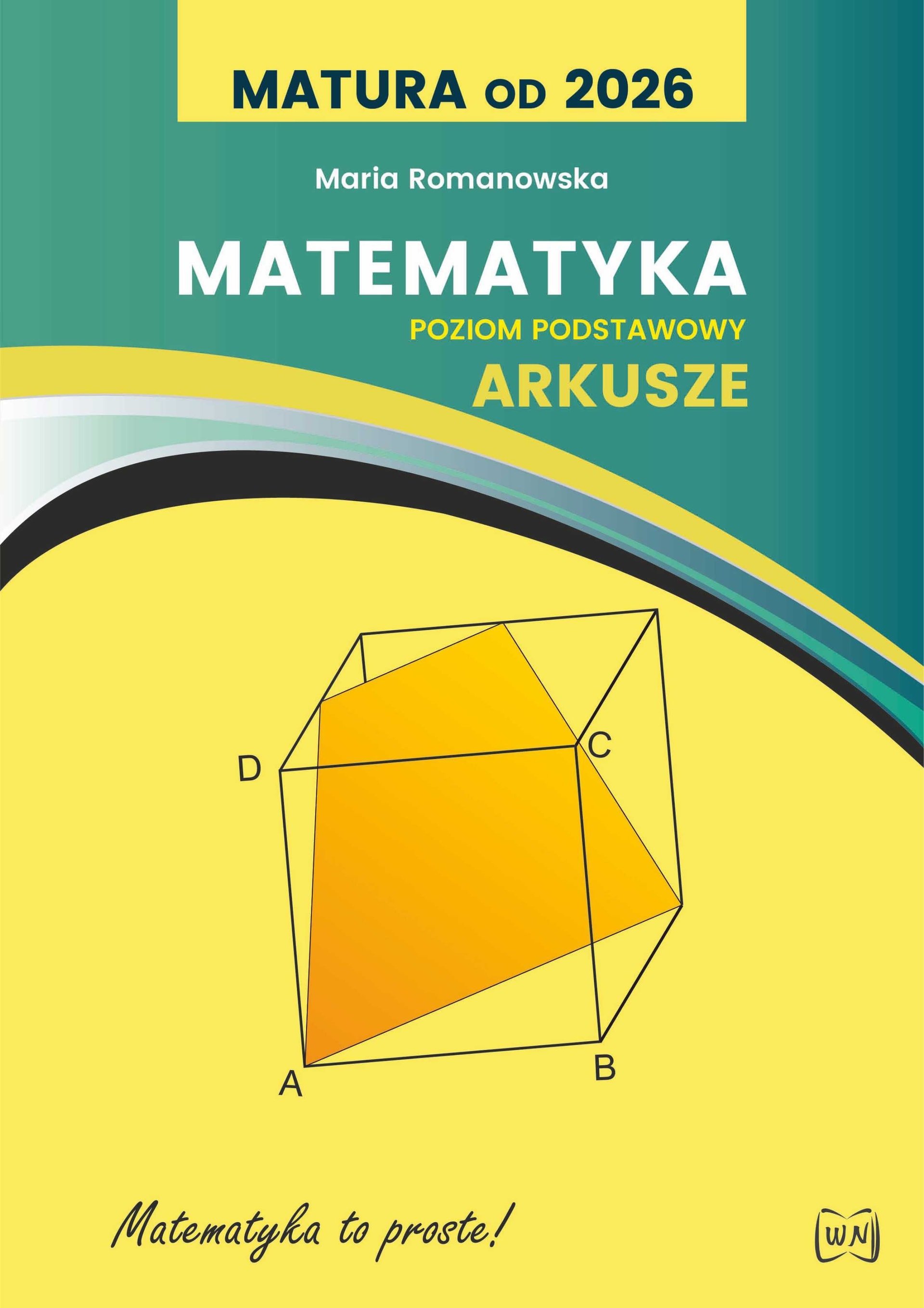 Matematyka: Arkusze maturalne 2026 - poziom podstawowy