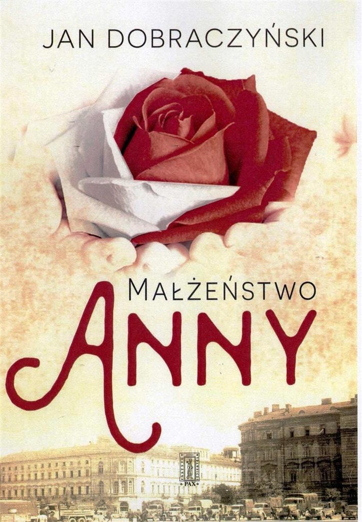 PAX - Anna's Marriage: Family saga - discover the history of Poland