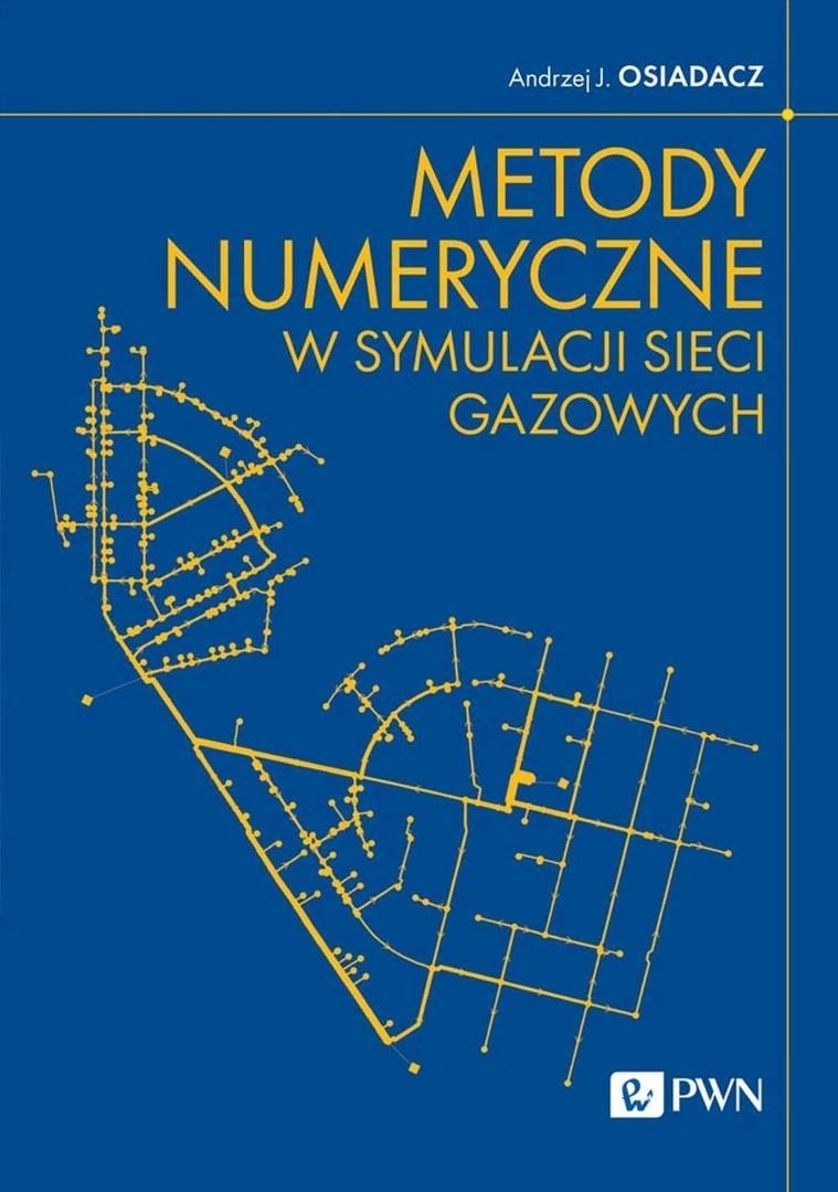 Andrzej J. Osiadacz - Numerical methods in gas network simulation