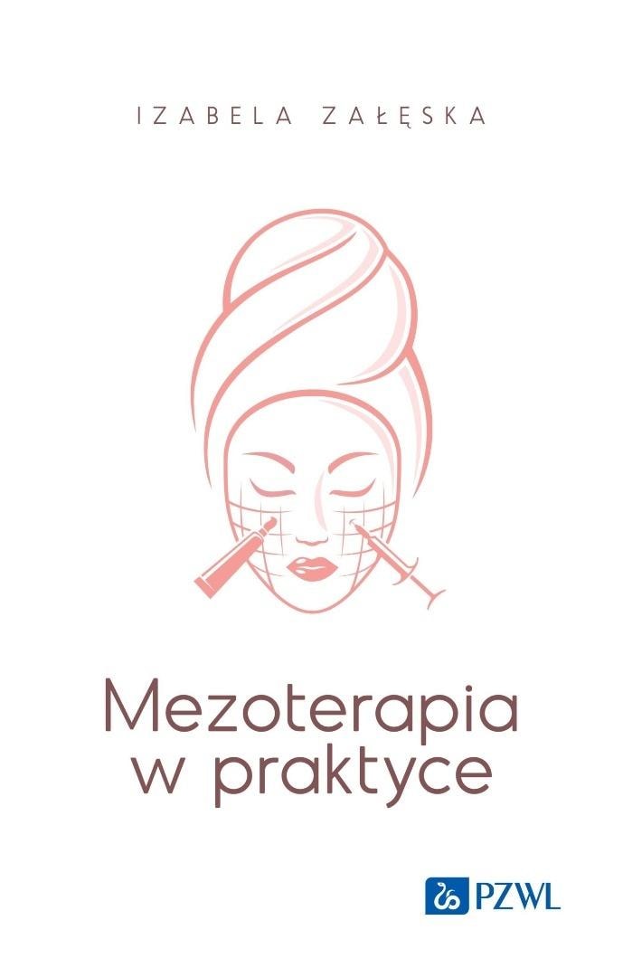 Mesotherapy in practice - guide for specialists (PZWL 2023)