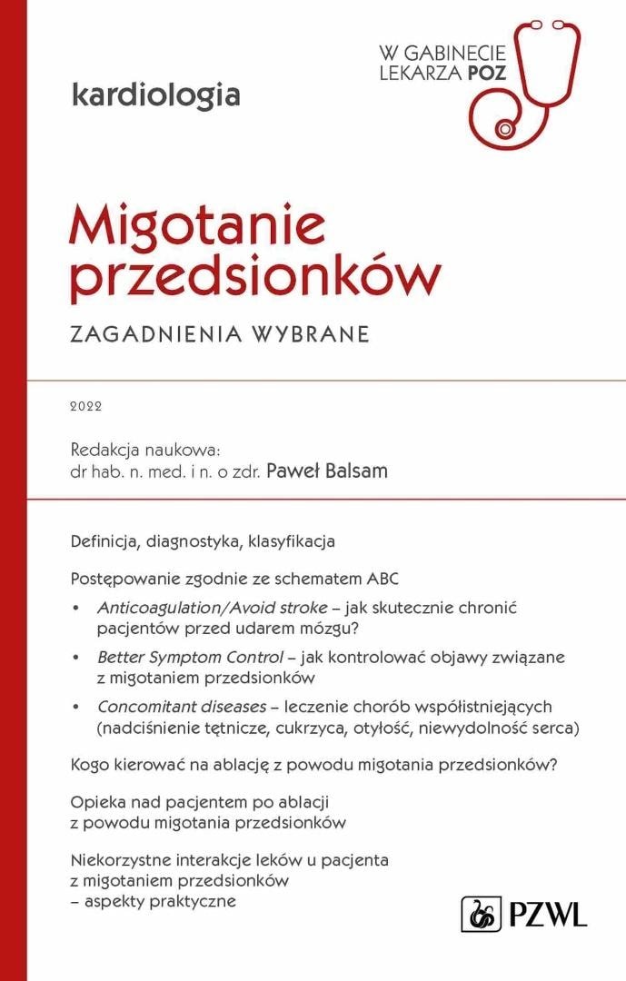 Atrial fibrillation - Selected issues. Paweł Balsam (ed.)