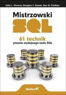 Masterful SQL: 61 techniques for efficient coding - Your database masterful!