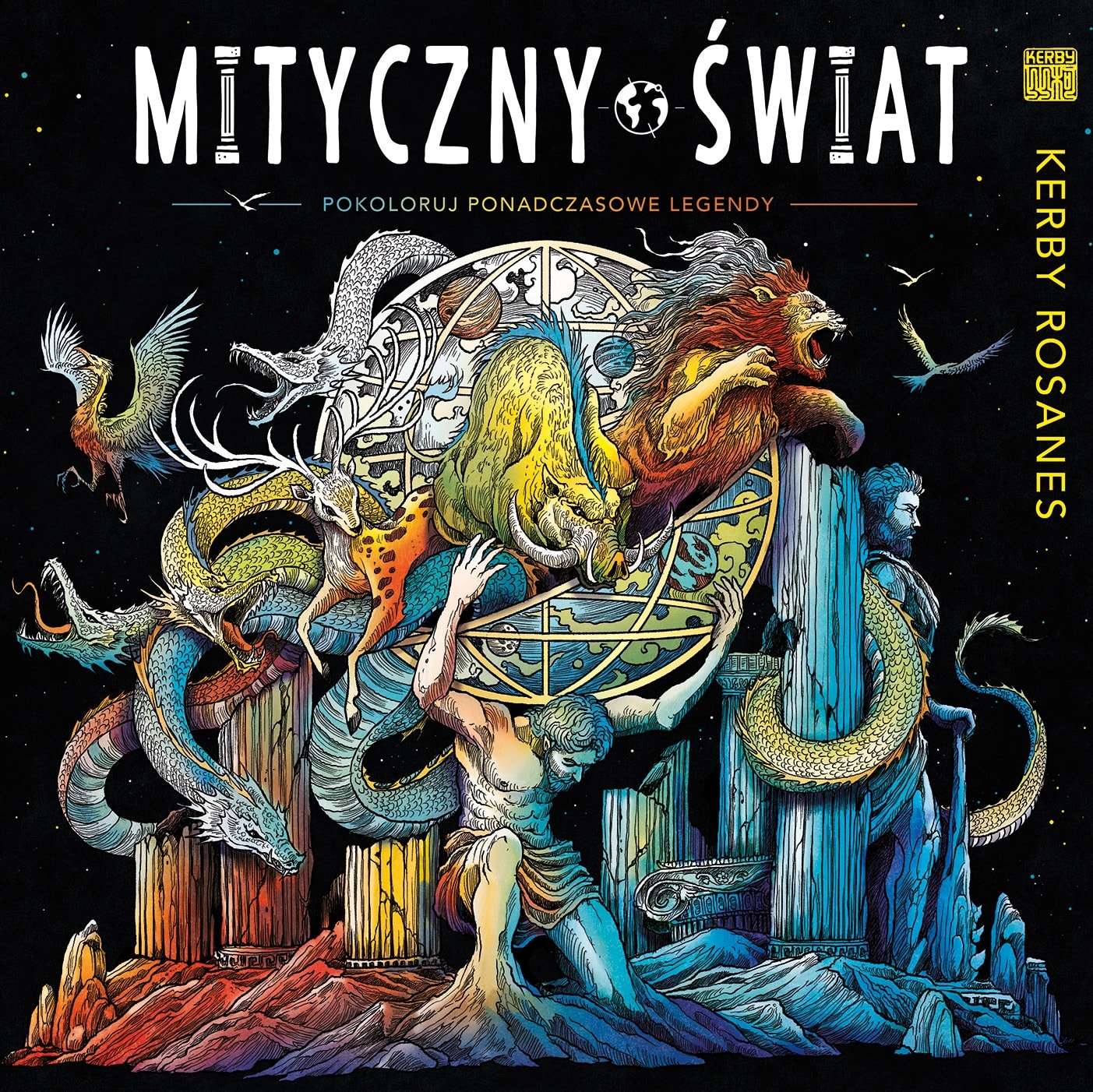 Mityczny świat. Pokoloruj ponadczasowe legendy