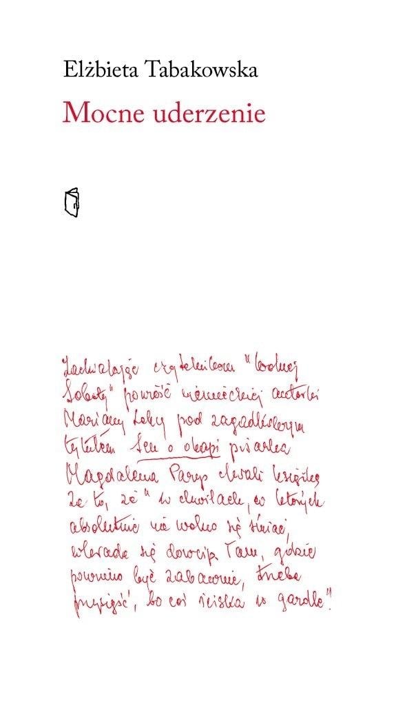 Elżbieta Tabakowska - Mocne Uderzenie - a book full of reflections