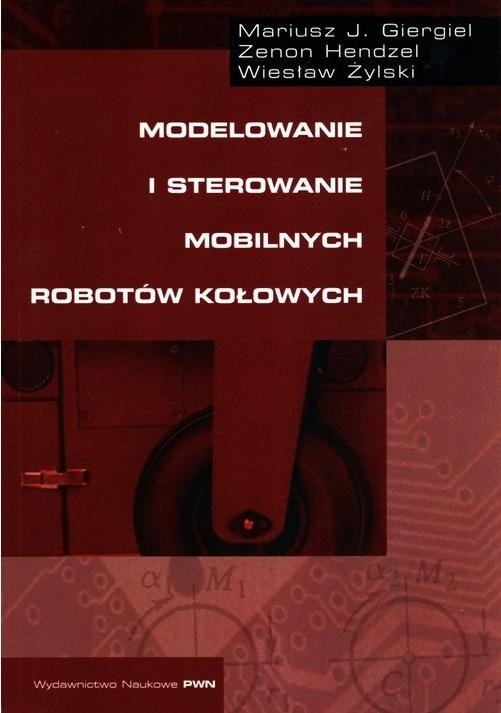 Modeling and control of mobile robots - book for engineers