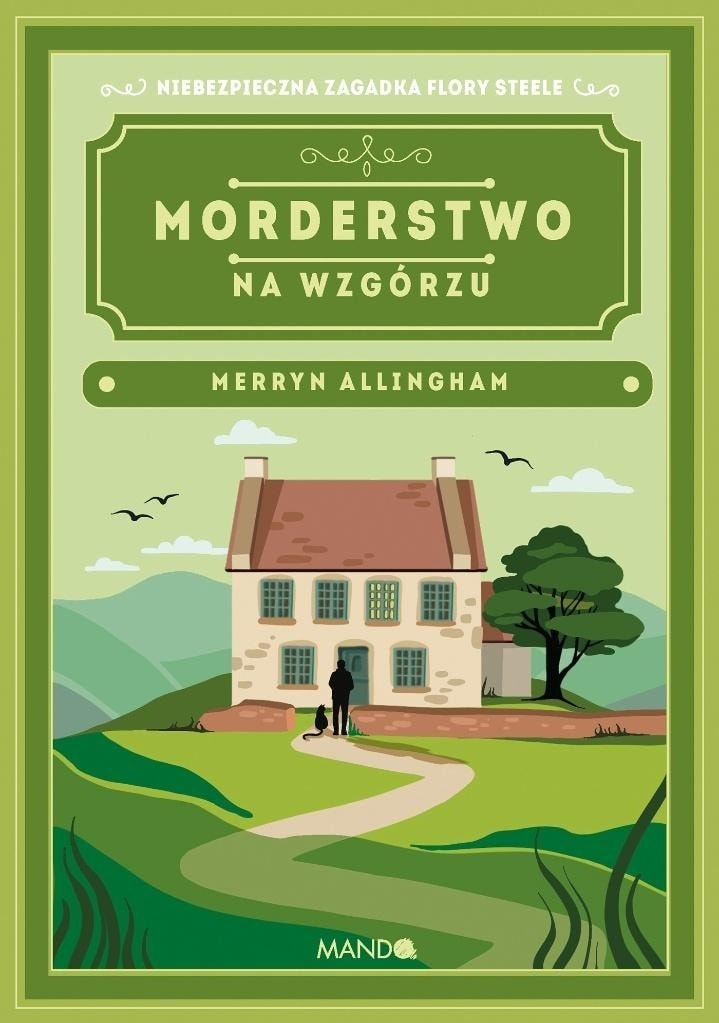 Merryn Allingham - Murder on the Hill - Crime novel with Flora Steele