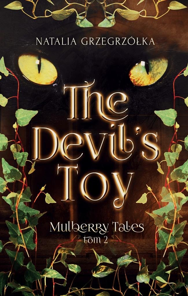 Natalia Grzegrzółka - Mulberry Tales Vol. 2 The Devil's Toy