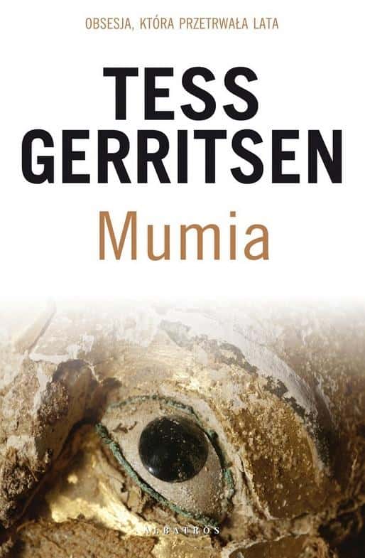 Tess Gerritsen The Mummy. Rizzoli / Isles Series. Volume 7 - order your crime thriller today!