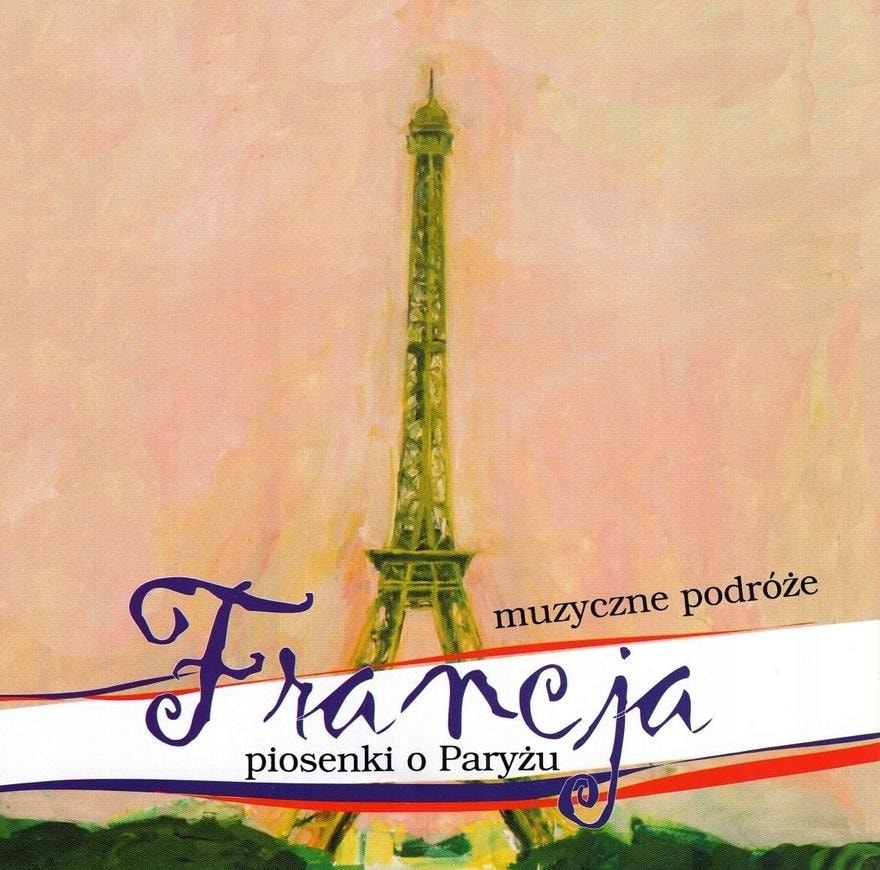Musical Journeys France - Songs about Paris - Collective Work