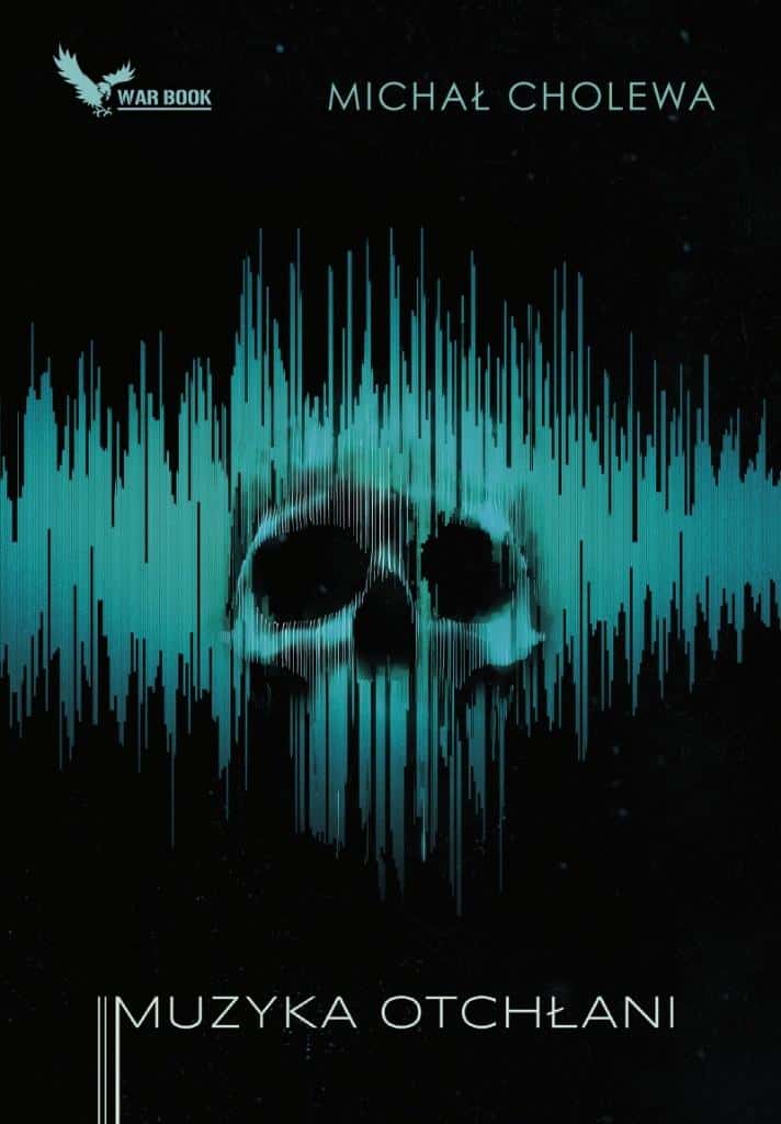 Michał Cholewa - Music of the Abyss - A collection of short stories full of secrets