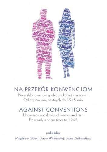Against Conventions - book about uncommon social roles