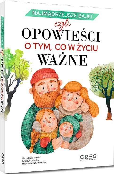 Najmądrzejsze bajki. Opowiadania. O życiu