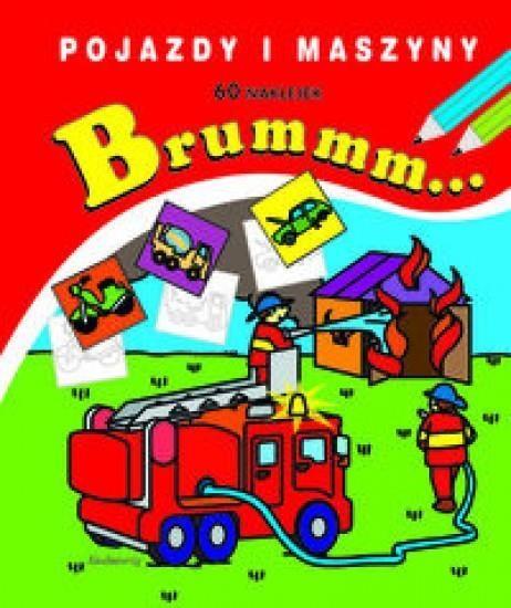 Sticker book Brummm... Vehicles and machines - creative fun for kids