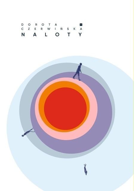 Dorota Czerwińska - Raids - Poetry collection full of emotions