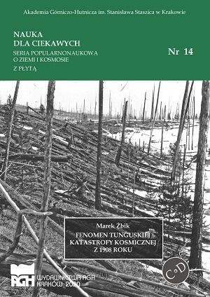 Science for the Curious - The Tunguska Phenomenon, No. 14 - Marek Żbik