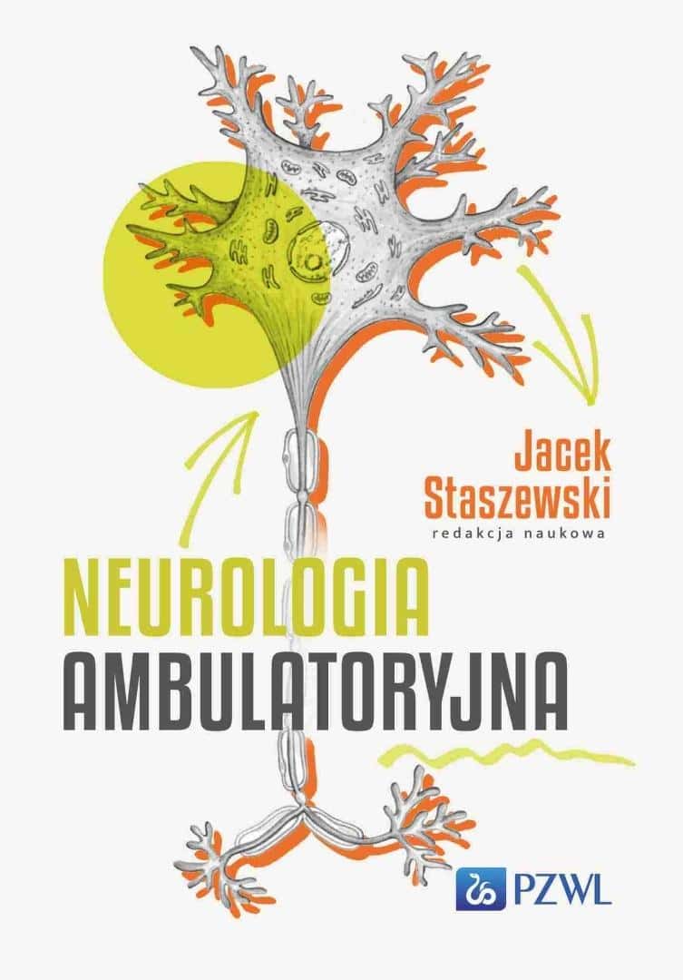 Jacek Staszewski Ambulatory Neurology - guide for doctors