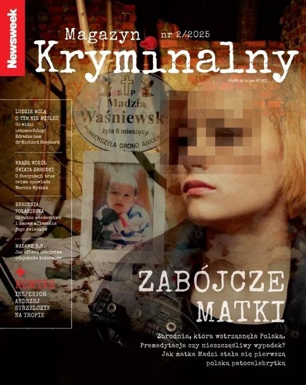 Newsweek Criminal Magazine 2/2025 - Discover the dark stories of deadly mothers
