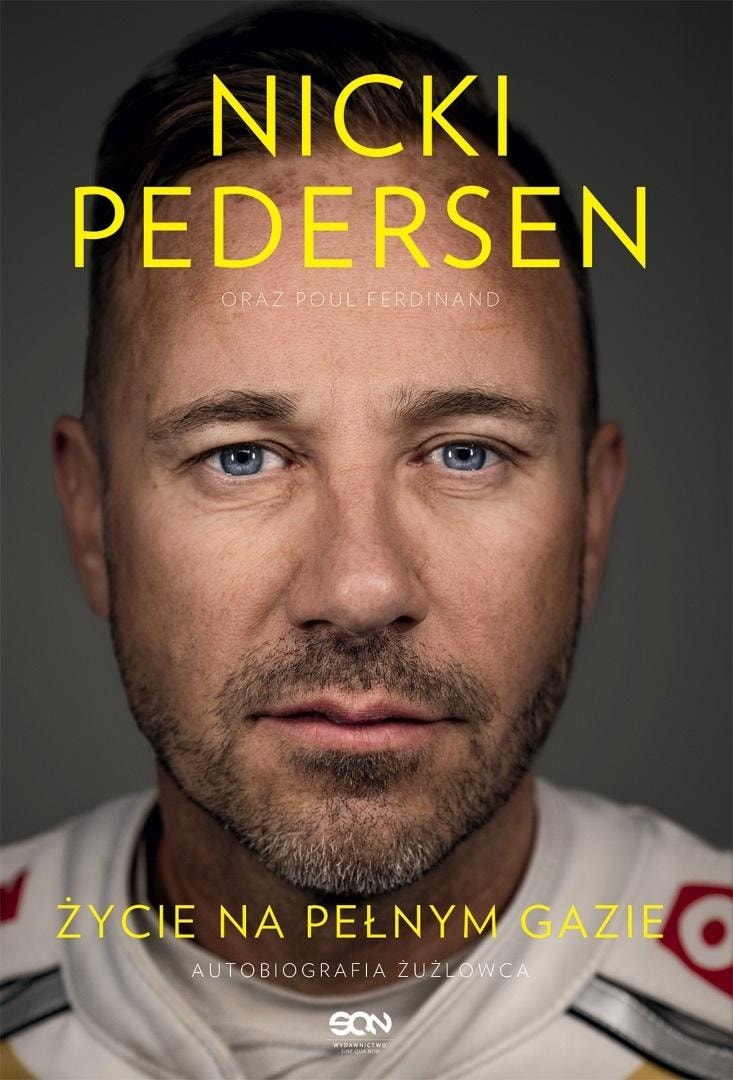 Nicki Pedersen. Life in the Fast Lane - Autobiography without brakes