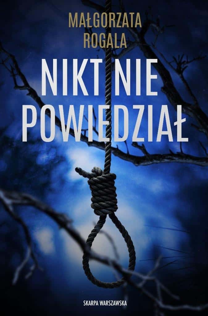 Skarpa Warszawska Nobody Said - a suspenseful crime novel