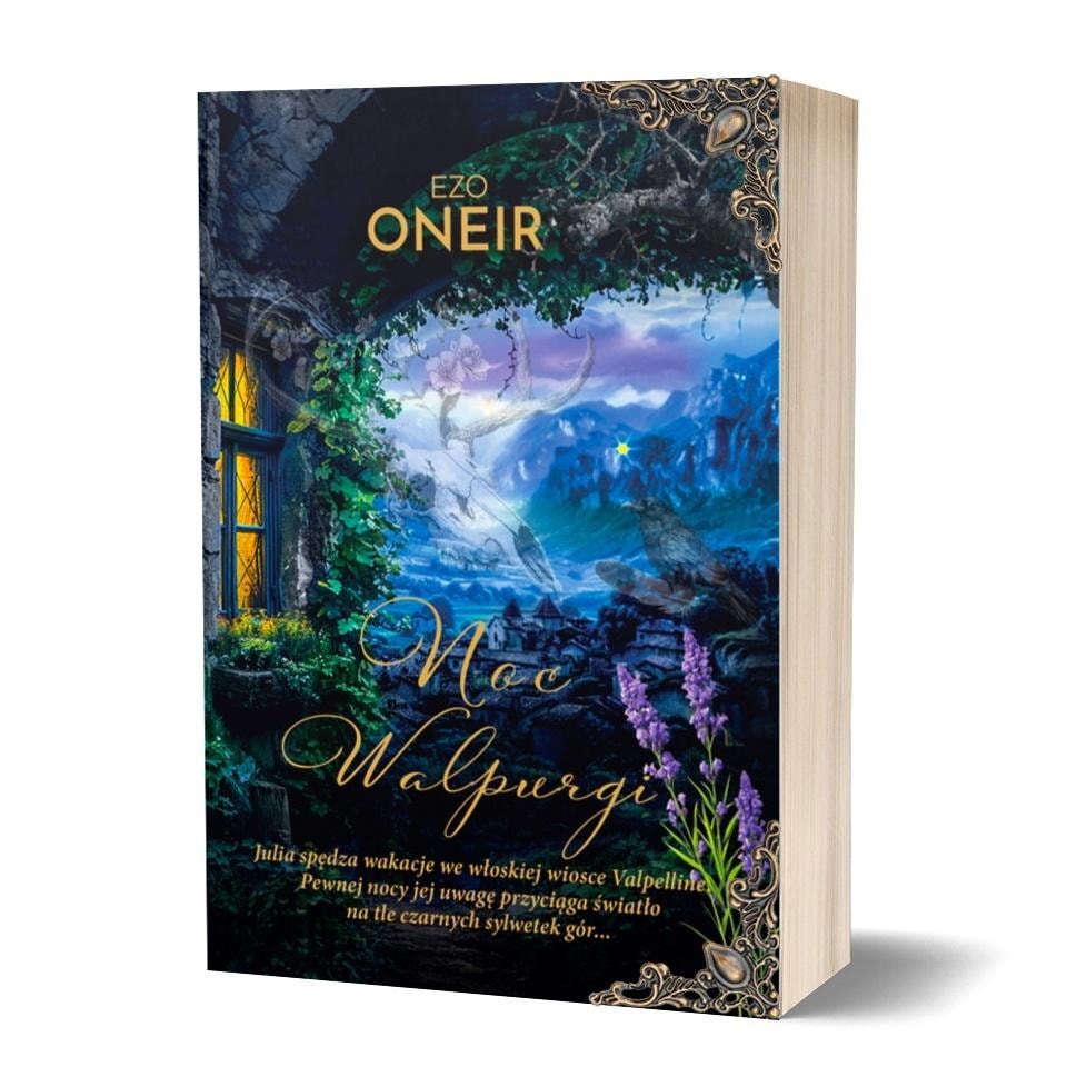 Ezo Oneir - Walpurgis Night: A novel full of secrets and magic