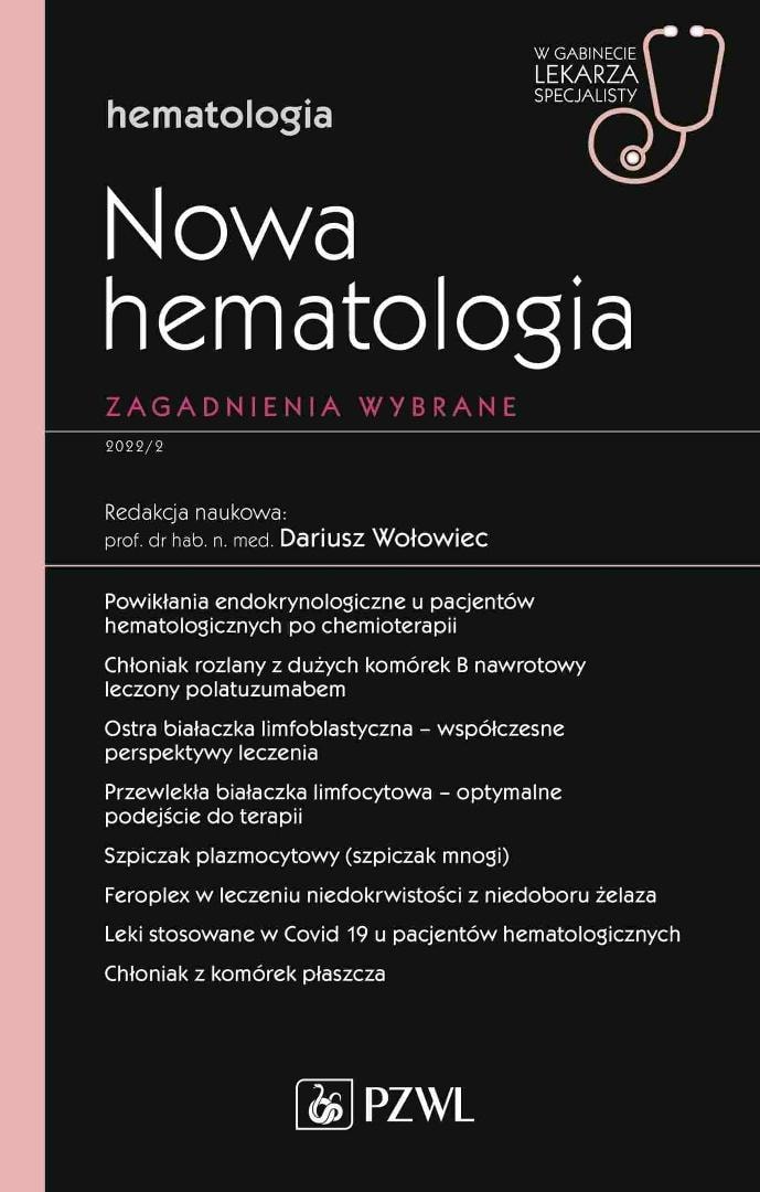 Dariusz Wołowiec - New Hematology. Selected Issues
