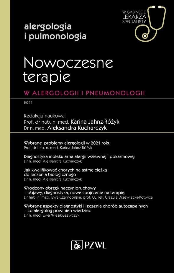 Modern therapies in allergology and pneumonology - Karina Jahnz-Różyk, Aleksandra Kucharczyk - discover the latest treatments