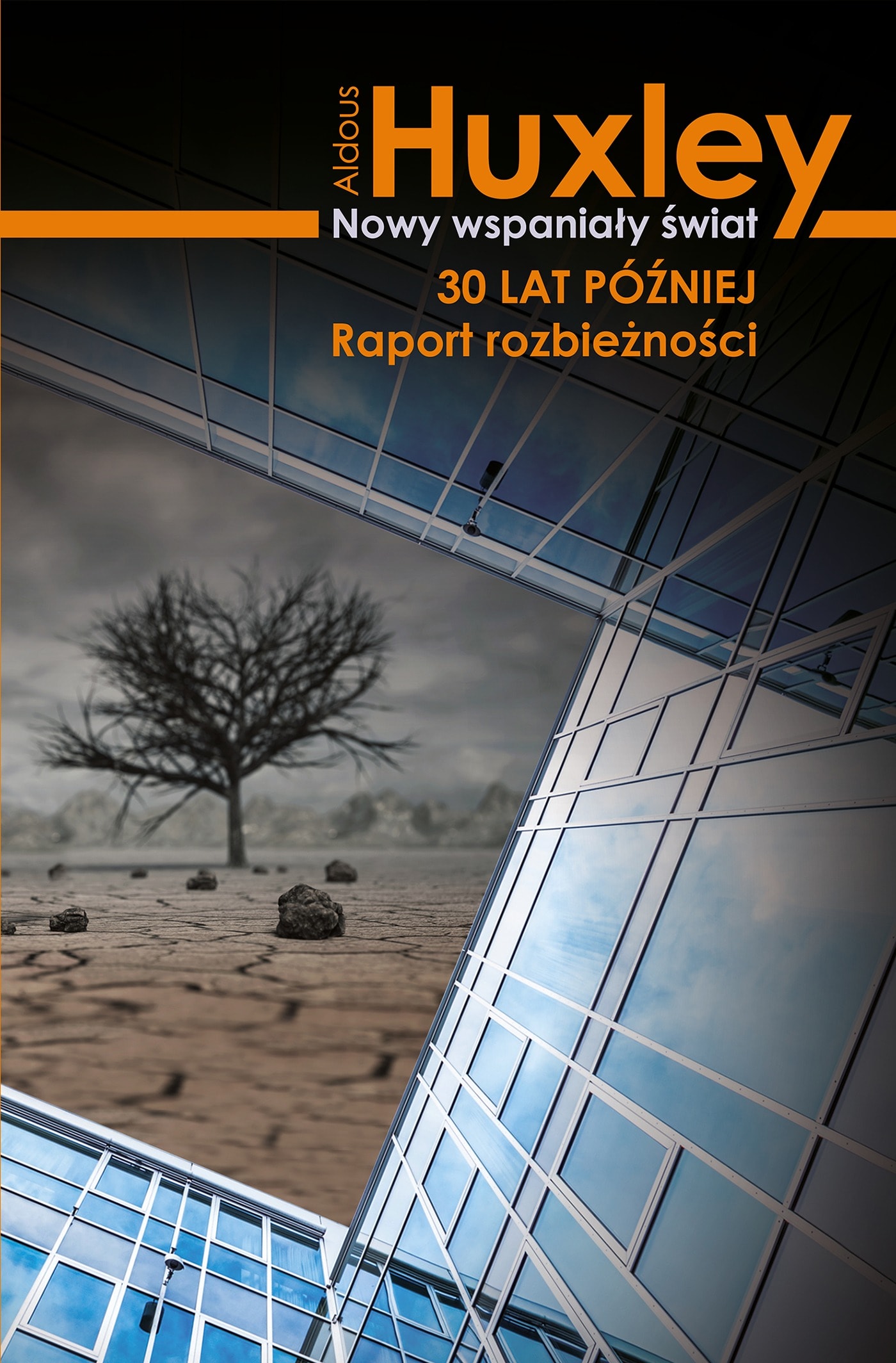 Aldous Huxley - Brave New World 30 Years Later Discrepancy Report