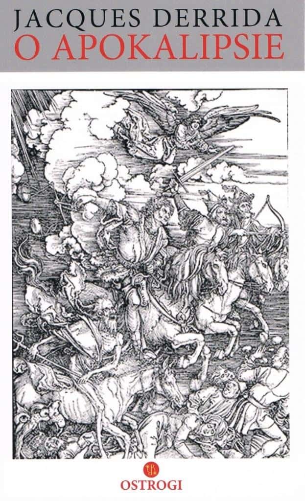 Jacques Derrida - On the Apocalypse w.szara