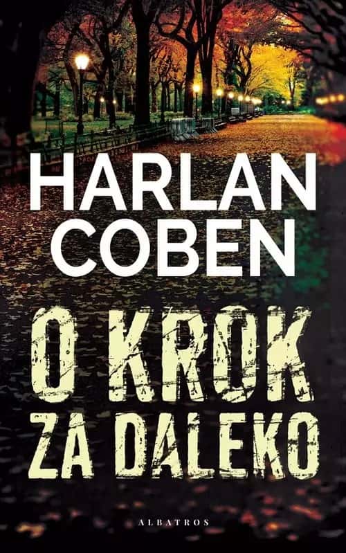 Harlan Coben One Step Too Far - gripping thriller