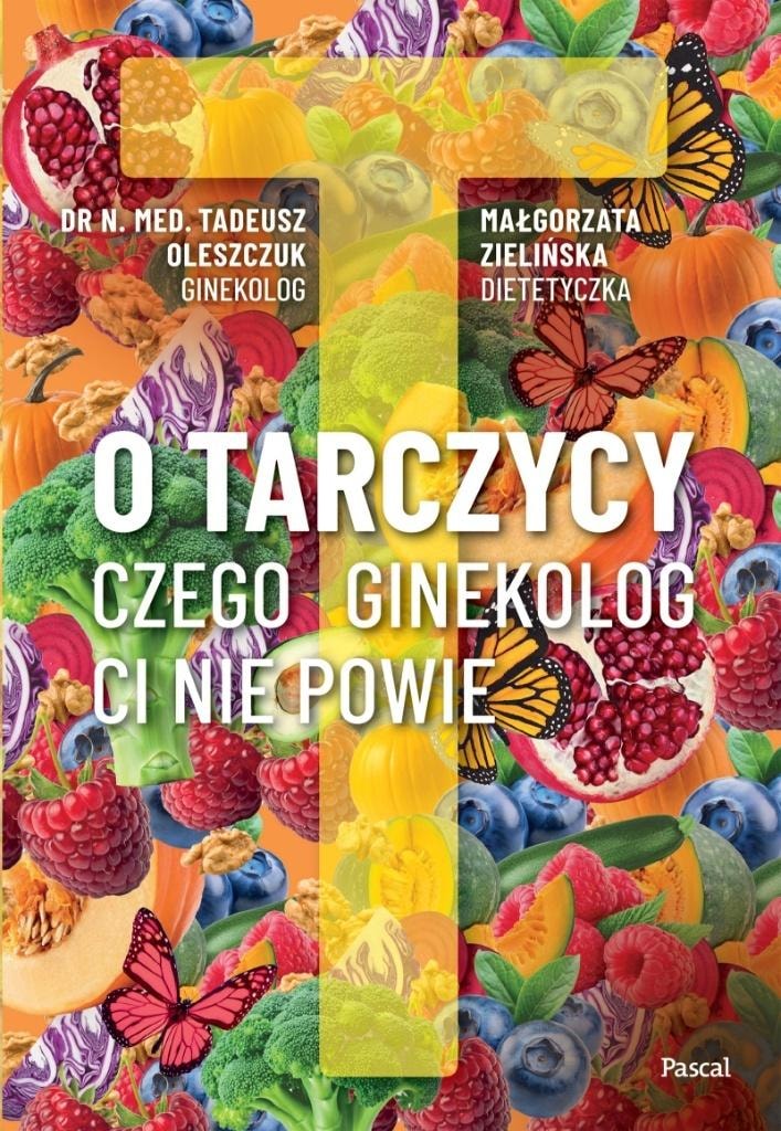 O tarczycy. Czego ginekolog nie powie