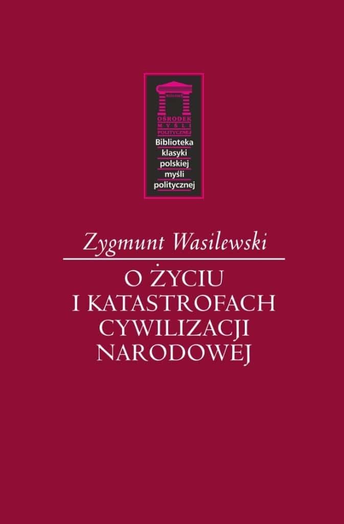 On the life and catastrophes of national civilization - book about the history of Poland