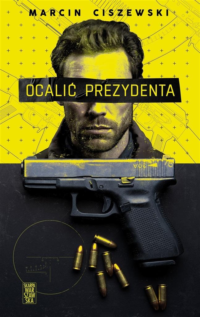 Skarpa Warszawska: Ocalić prezydenta - Thriller about the war in Ukraine