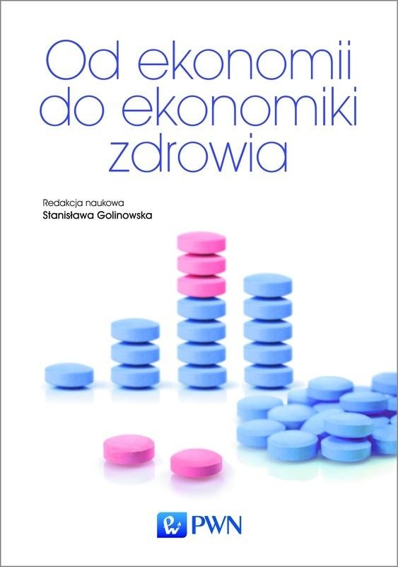 Stanisława Golinowska - From economics to health economics
