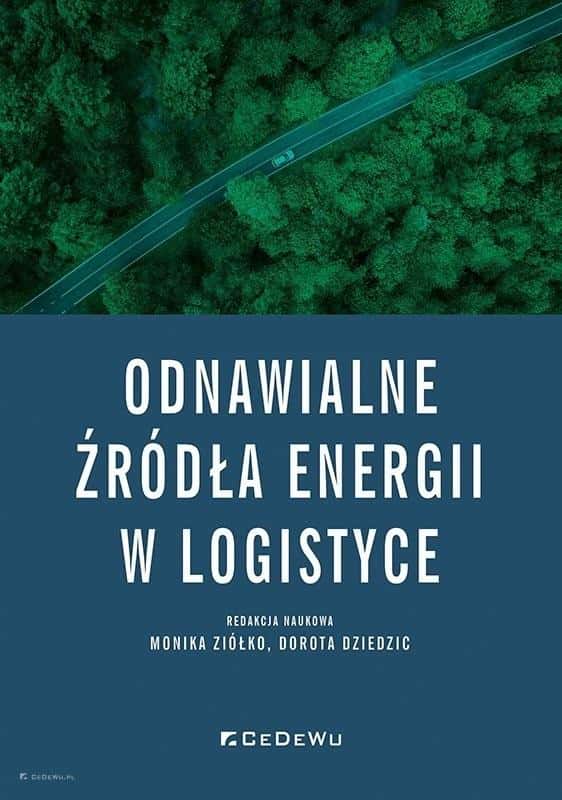 Renewable energy sources in logistics - Monika Ziółko, Dorota Dziedzic - discover the future of logistics