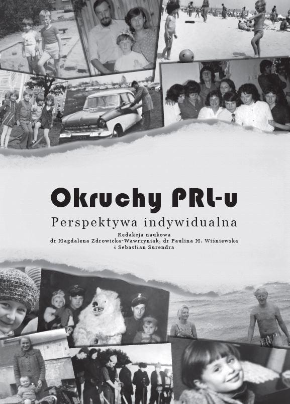 Fragments of the Polish People's Republic. Individual Perspective - Collective Work