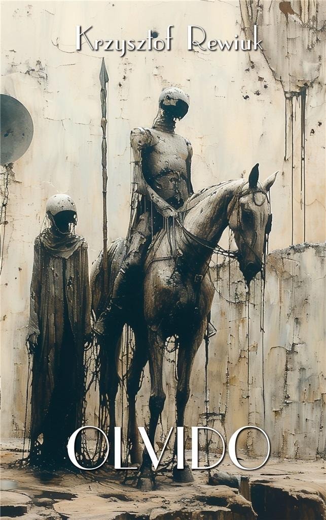 Krzysztof Rewiuk - Olvido - Science Fiction and Fantasy Stories
