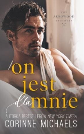 Corinne Michaels - He Is For Me - a touching love story