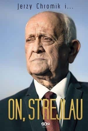 Sine Qua Non He, Strejlau - Andrzej Strejlau, Jerzy Chromik - coach biography
