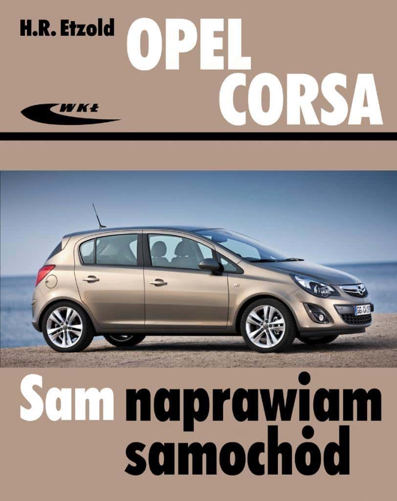 Opel Corsa (X14) 2006-2014 - Owner's Manual