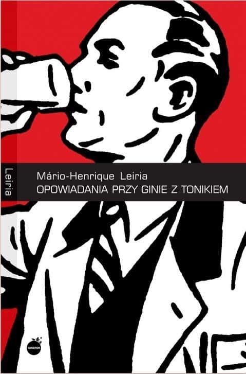 Mario-Henrique Leiria - Tales with Gin and Tonic