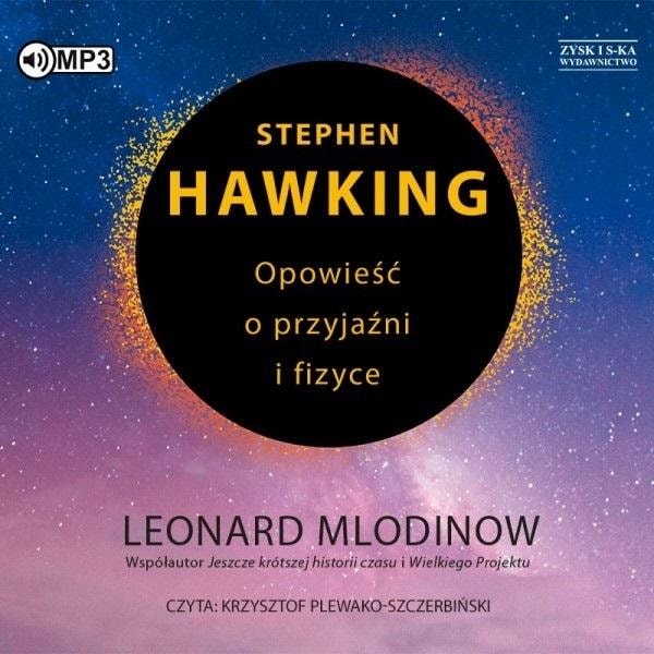 Leonard Mlodinow - A Story of Friendship and Physics - inspiring audiobook