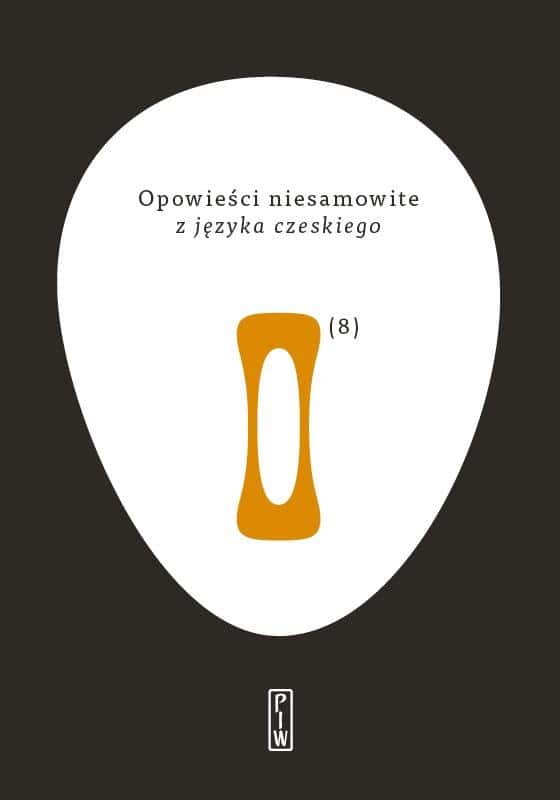 Państwowy Instytut Wydawniczy - Uncanny tales from the Czech language - dark anthology