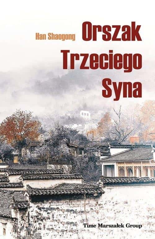 Han Shaogong - Orszak Trzeciego Syna